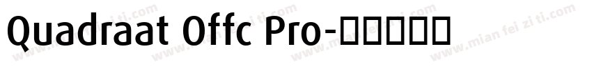 Quadraat Offc Pro字体转换